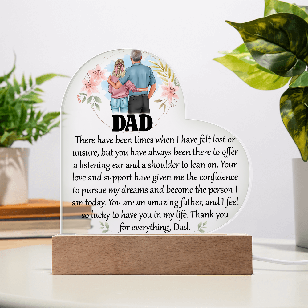 Dad There Have Been Acrylic Heart Plaque