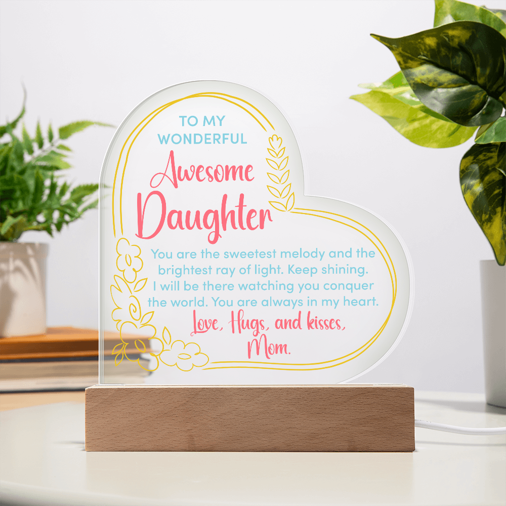 To My Wonderful Daughter Acrylic Heart Plaque - Gift for Daughter