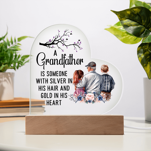 A Grandfather Is Someone Acrylic Heart Plaque - Father's Day Gift for Grandpa