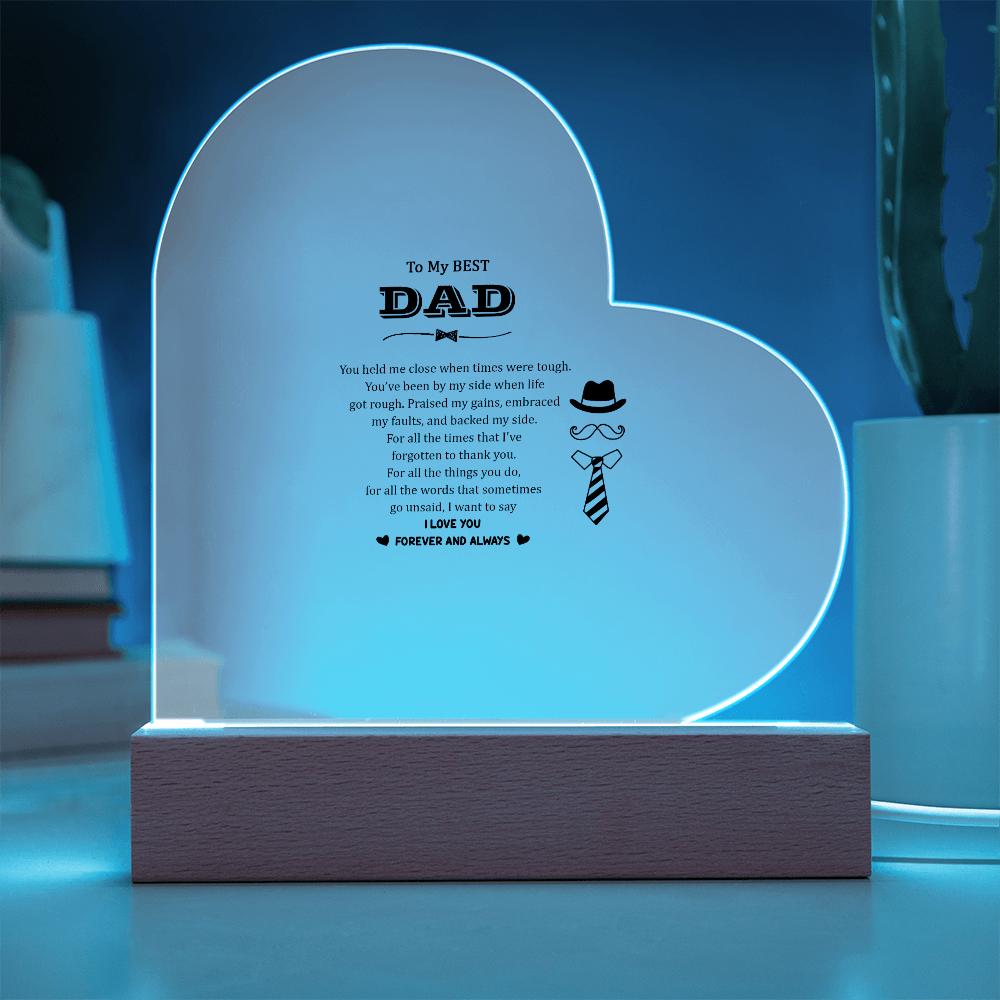 To My Best Dad Acrylic Heart Plaque - Father's Day Gift for Dad