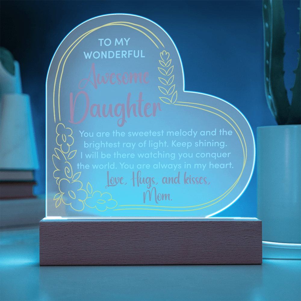 To My Wonderful Daughter Acrylic Heart Plaque - Gift for Daughter