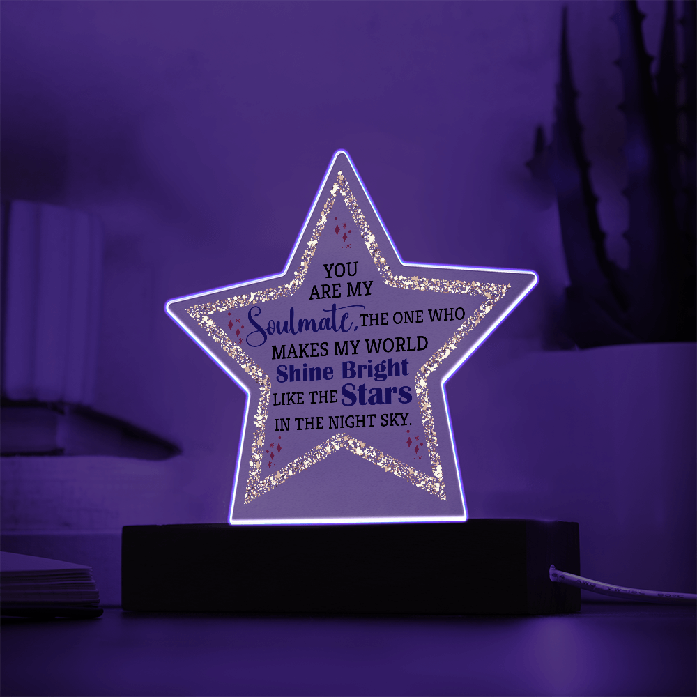 You Are My Soulmate Acrylic Star Plaque - Anniversary Gift