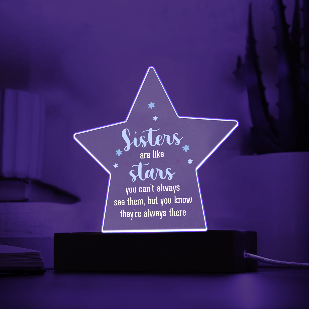 Sisters Are Like Stars Acrylic Star Plaque - Gift for Sister