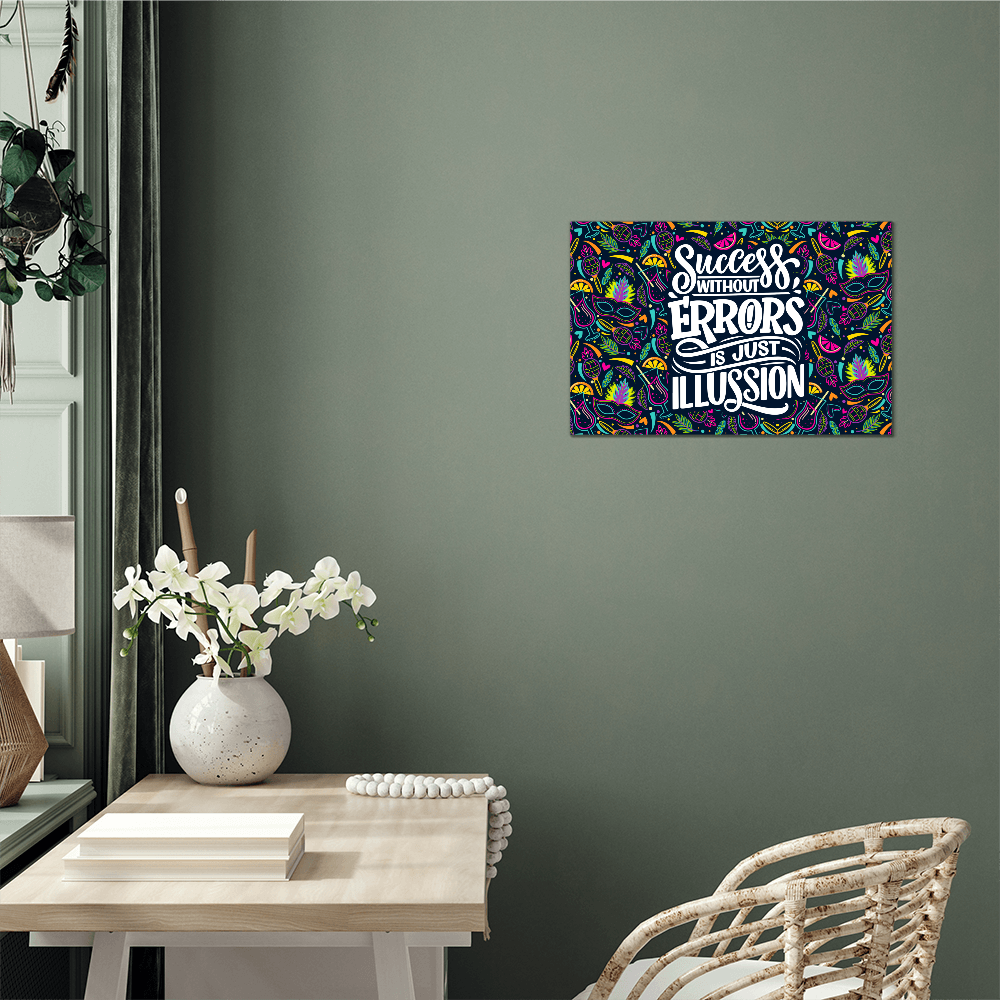 Success Without Errors High Gloss Metal Art Print