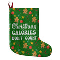 Christmas Calories Don't Count Stocking