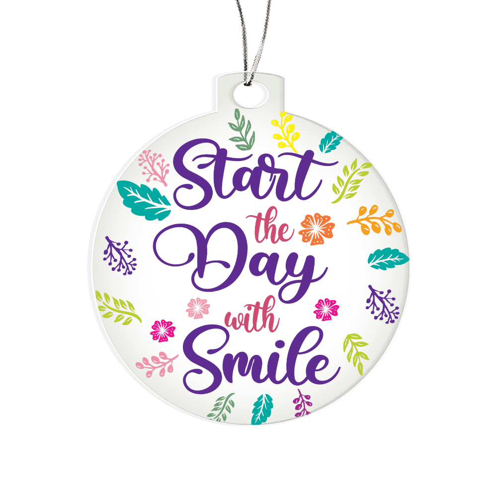 Start the Day with Smile Acrylic Bulb Ornament