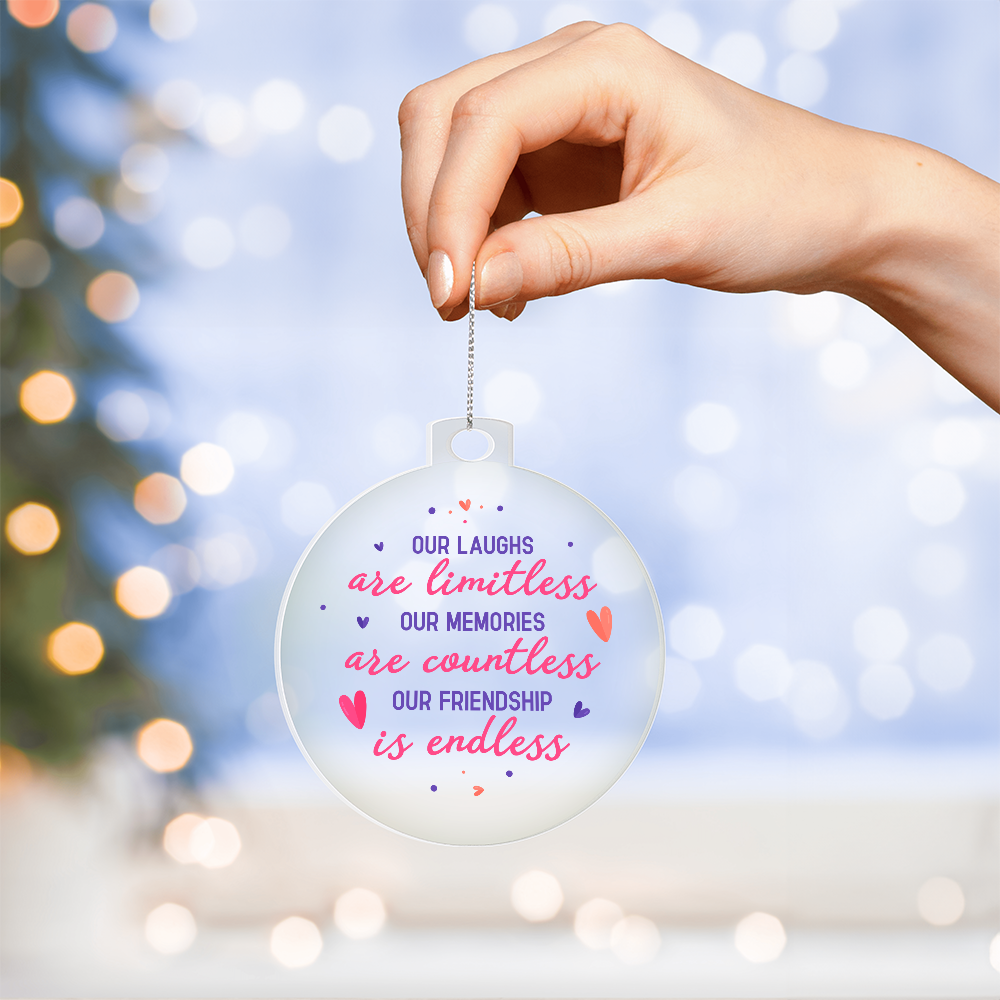 Our Laughs Are Limitless Acrylic Bulb Ornament - Gift for Friend