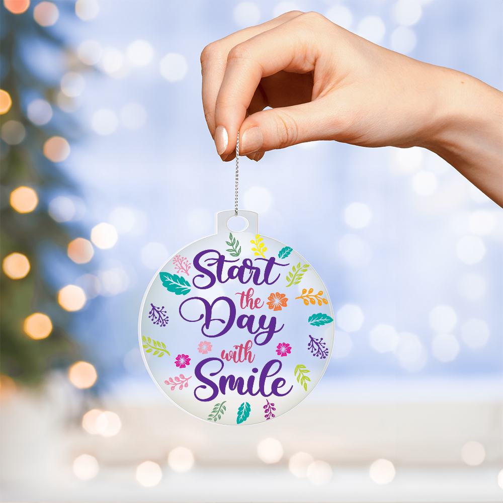 Start the Day with Smile Acrylic Bulb Ornament