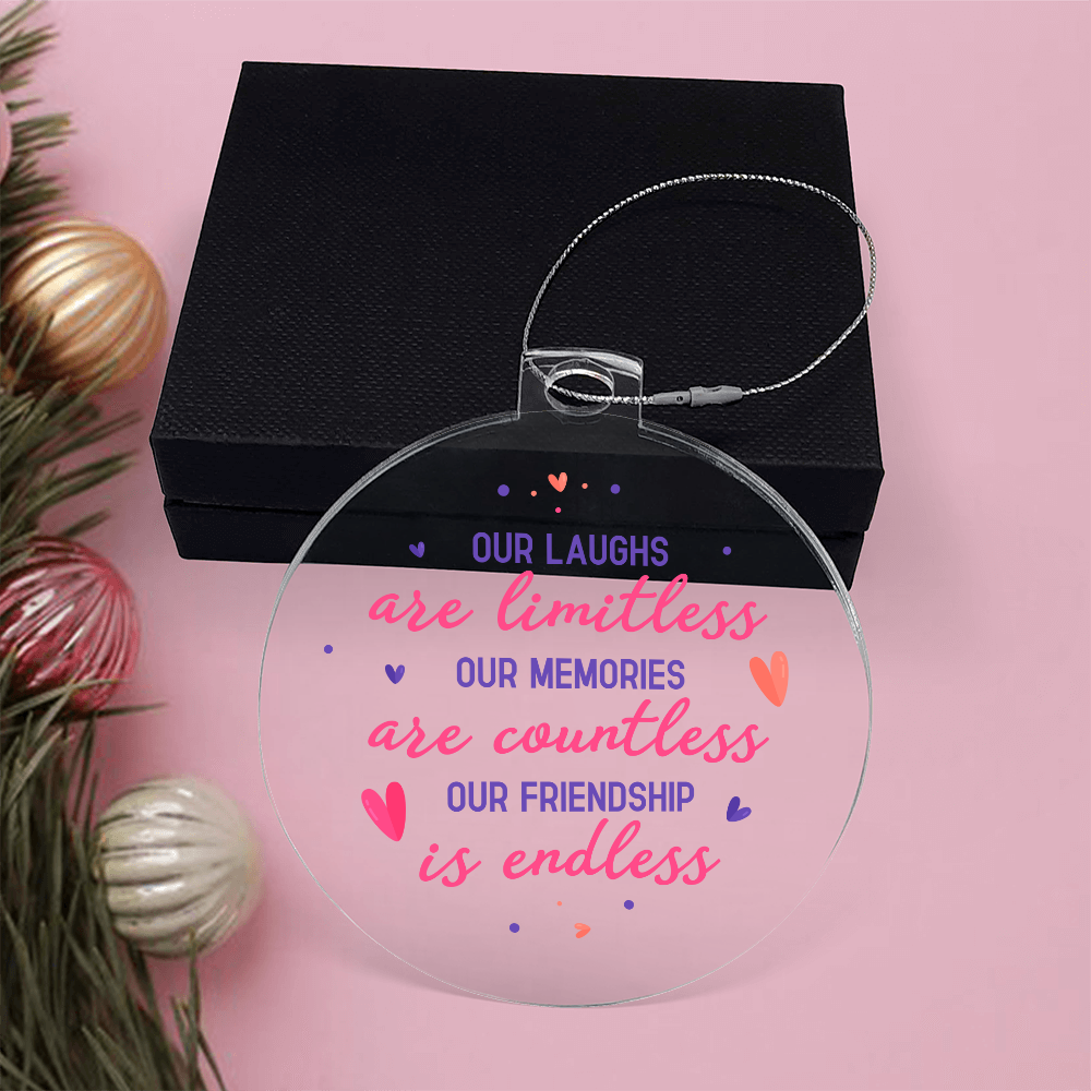 Our Laughs Are Limitless Acrylic Bulb Ornament - Gift for Friend