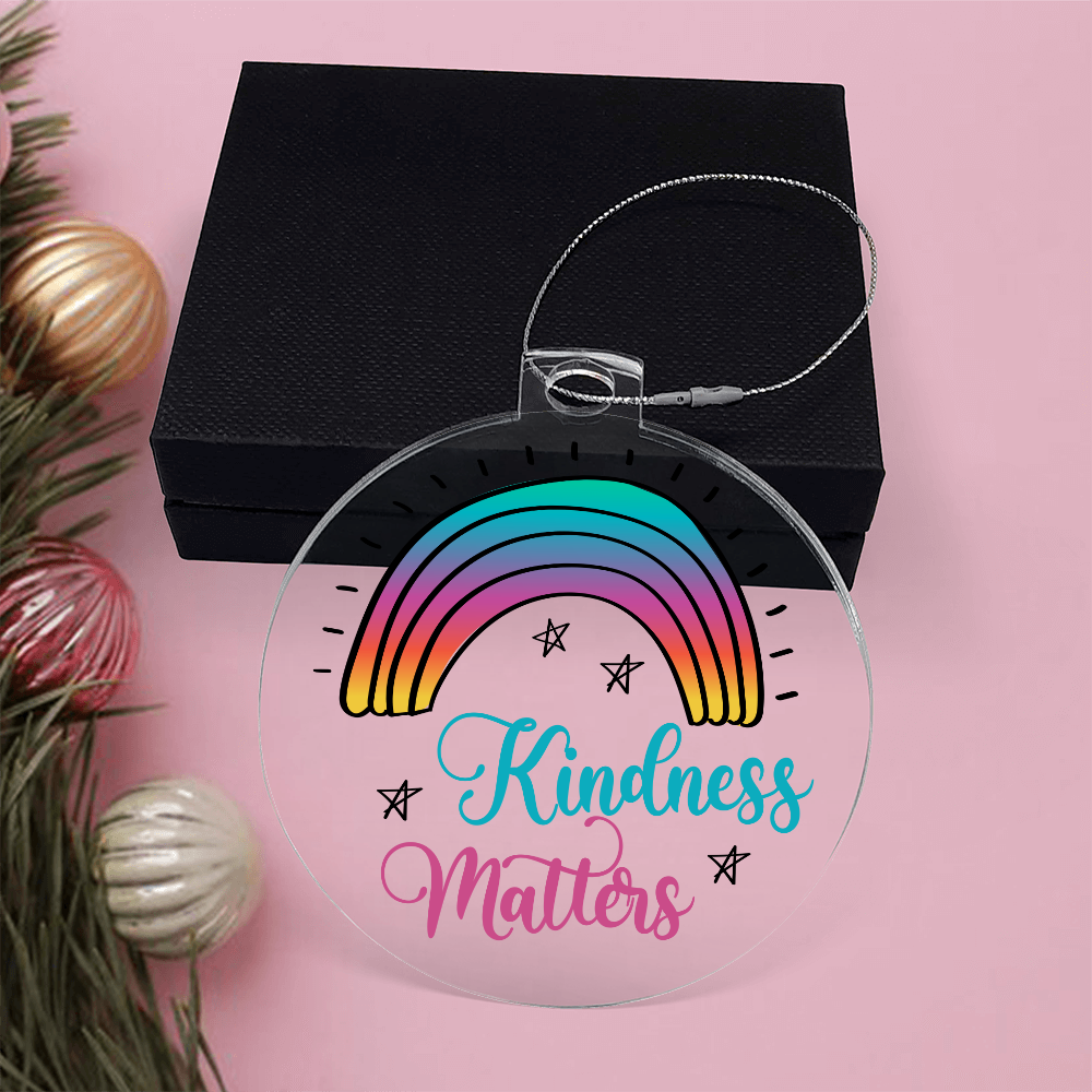 Kindness Matters Acrylic Bulb Ornament - Inspirational Gift