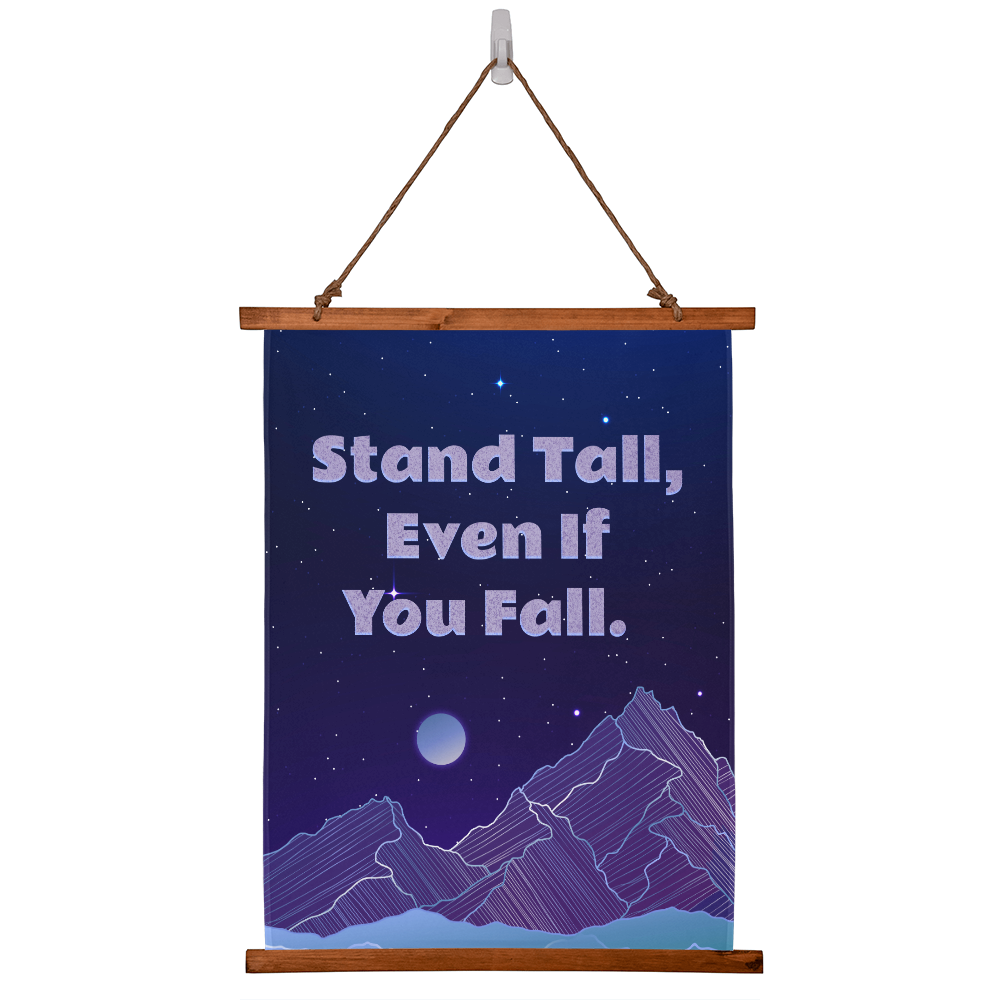 Stand Tall Even If You Fall Wood Framed Wall Tapestry