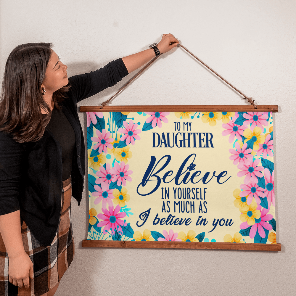 Believe In Yourself As Much As I Believe In You Wood Framed Wall Tapestry