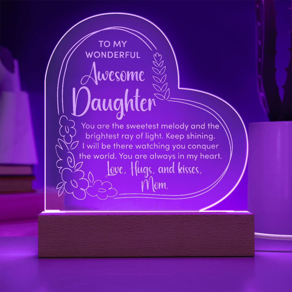 To My Wonderful Daughter Engraved Acrylic Heart Plaque - Gift for Daughter