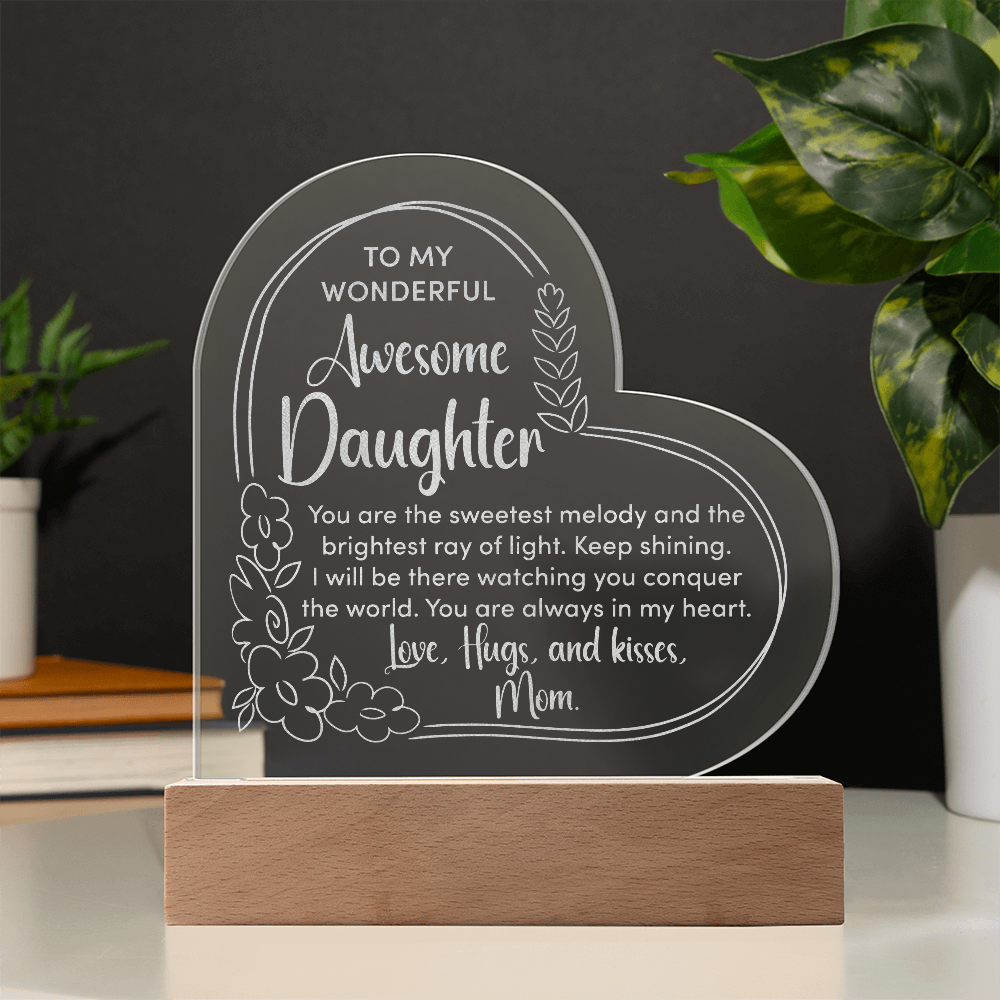 To My Wonderful Daughter Engraved Acrylic Heart Plaque - Gift for Daughter