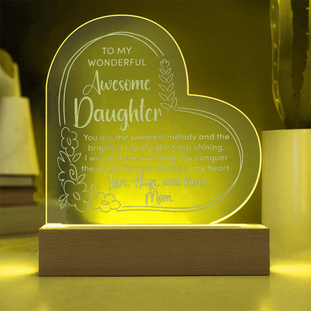 To My Wonderful Daughter Engraved Acrylic Heart Plaque - Gift for Daughter