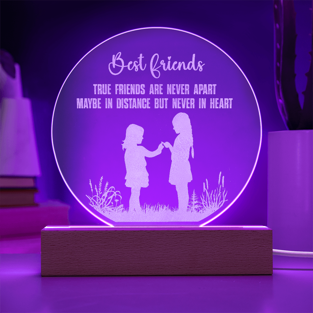 True Friends Are Never Apart Engraved Acrylic Circle Plaque - Gift for Friend