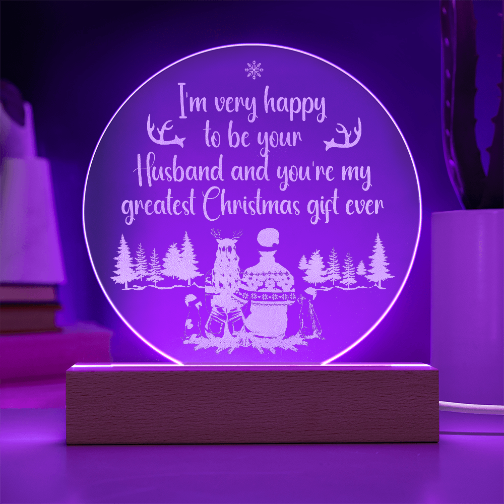 I'm Very Happy Engraved Acrylic Circle Plaque - Gift for Dad