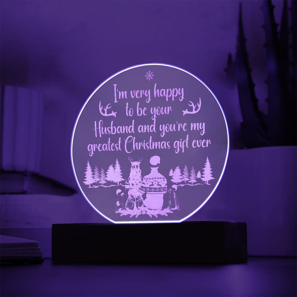 I'm Very Happy Engraved Acrylic Circle Plaque - Gift for Dad