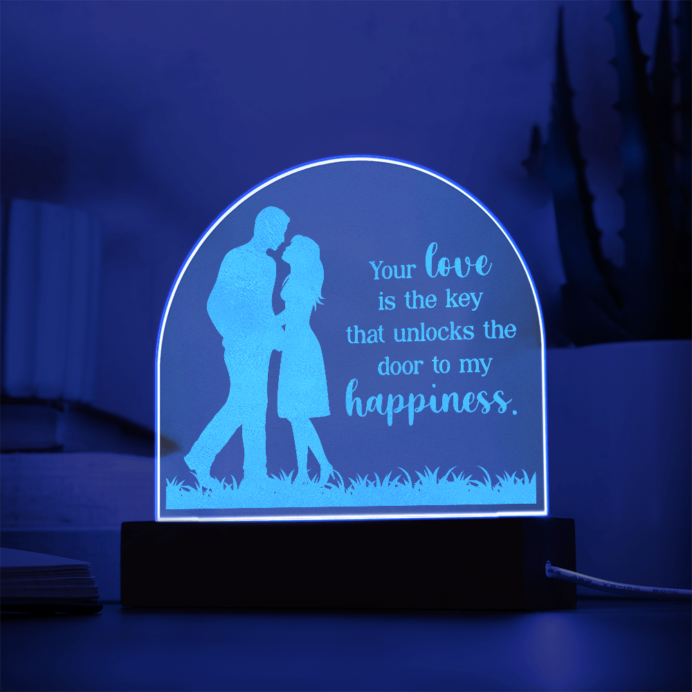 Your Love Is The Key Engraved Acrylic Dome Plaque - Anniversary Gift