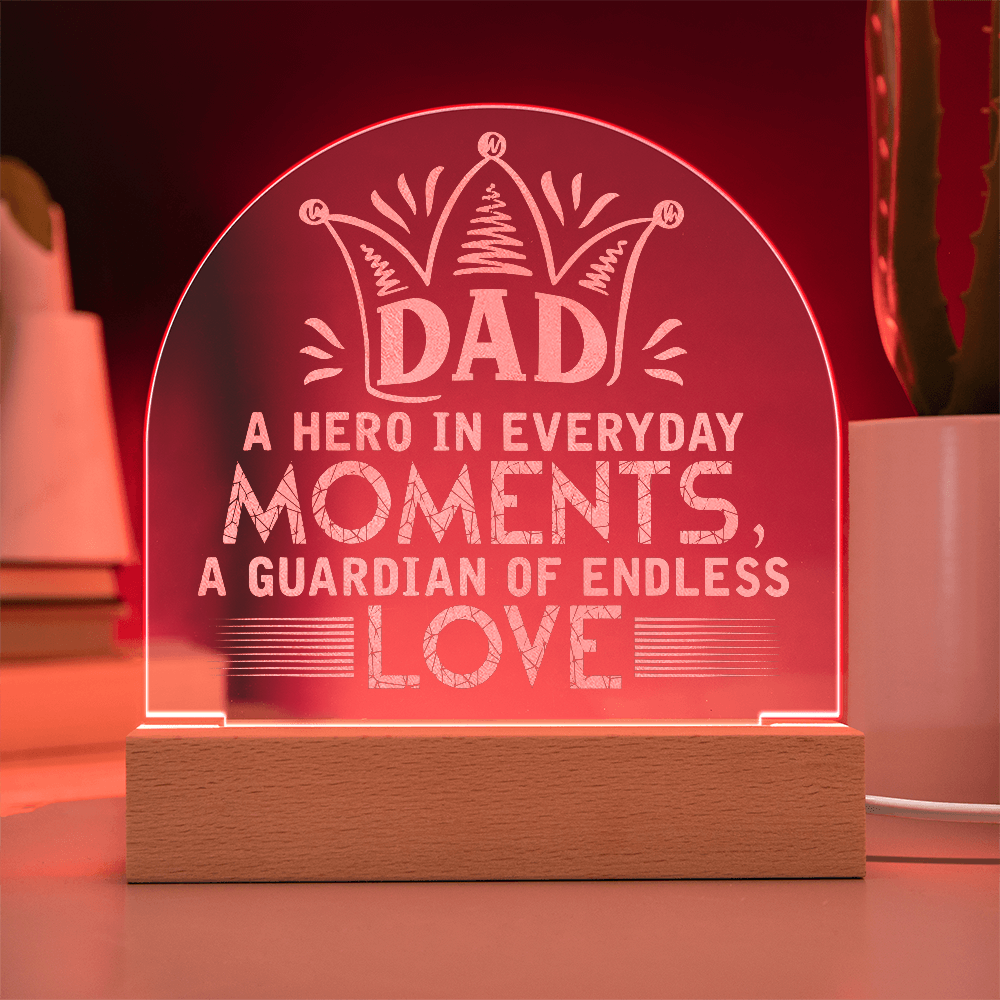 Dad A Hero Is Born Engraved Acrylic Dome Plaque - Gift for Dad