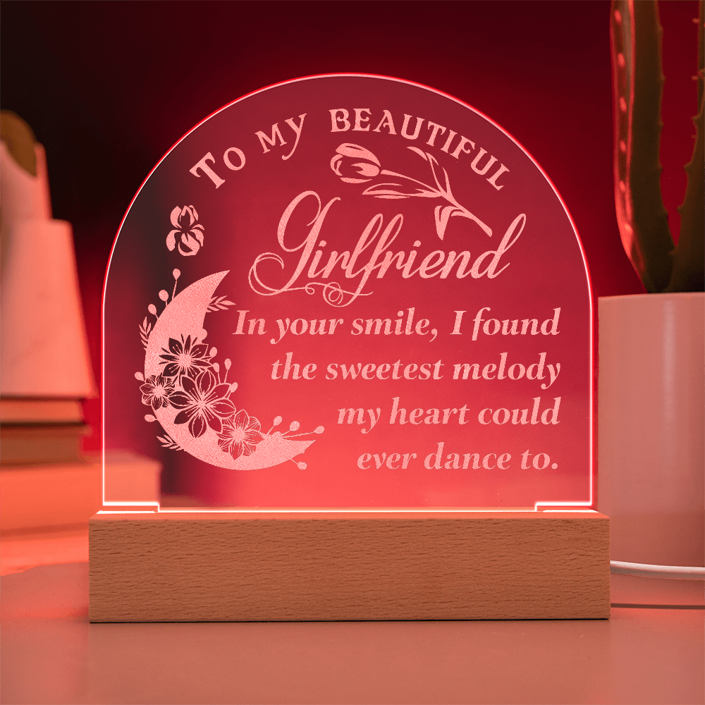 To My Girlfriend In Your Smile Engraved Acrylic Dome Plaque - Anniversary Gift