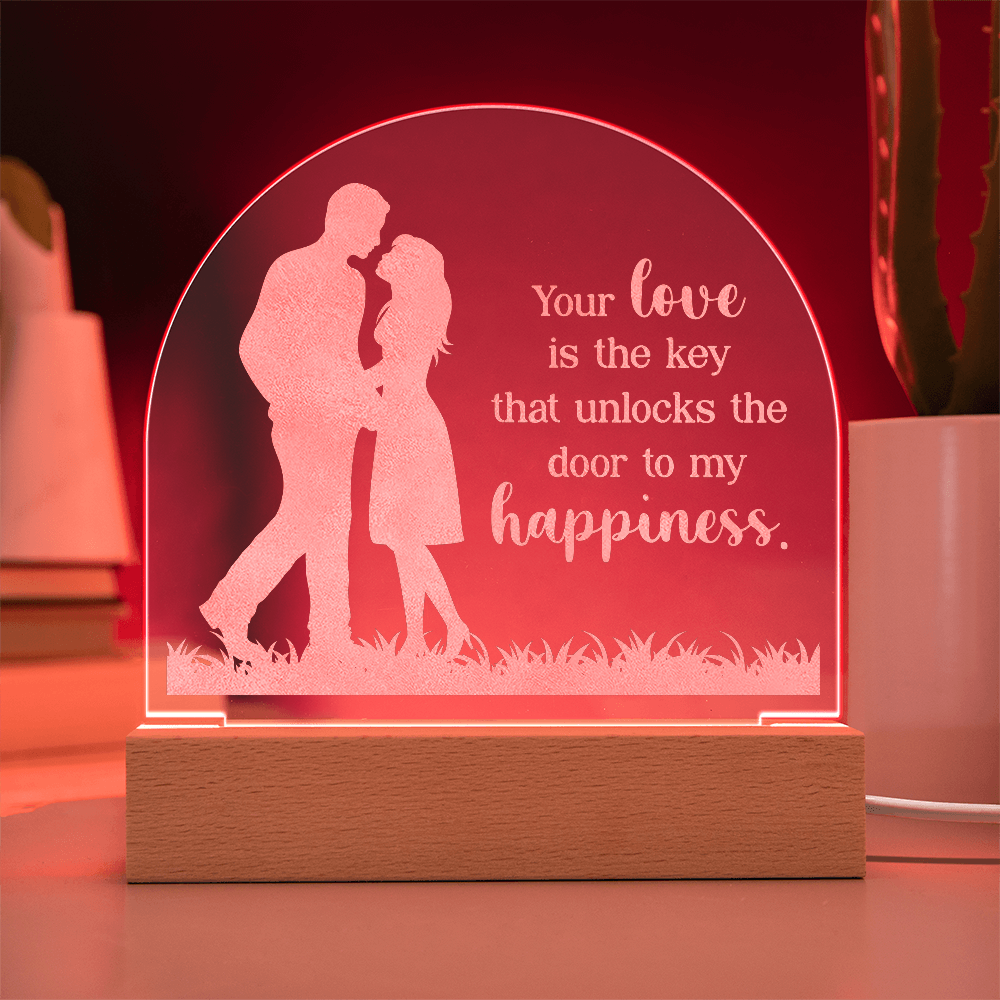 Your Love Is The Key Engraved Acrylic Dome Plaque - Anniversary Gift