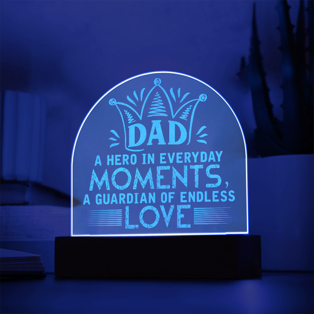 Dad A Hero Is Born Engraved Acrylic Dome Plaque - Gift for Dad