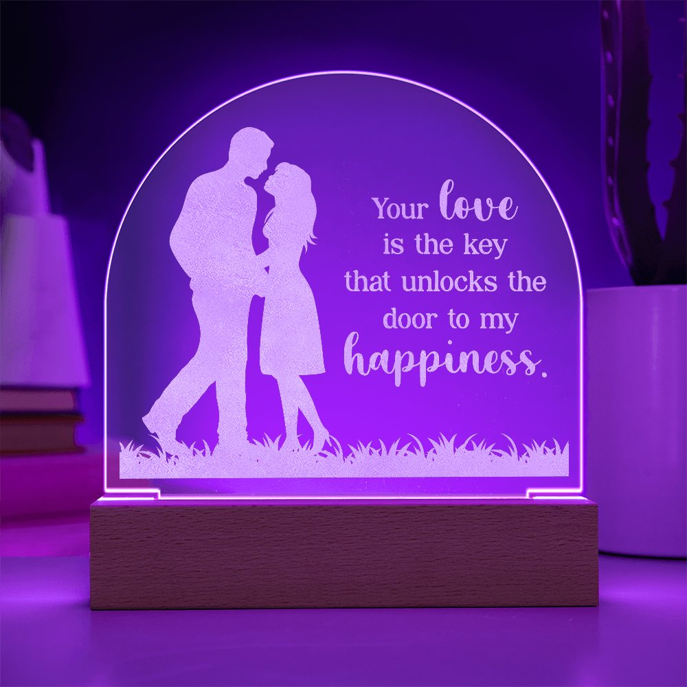 Your Love Is The Key Engraved Acrylic Dome Plaque - Anniversary Gift