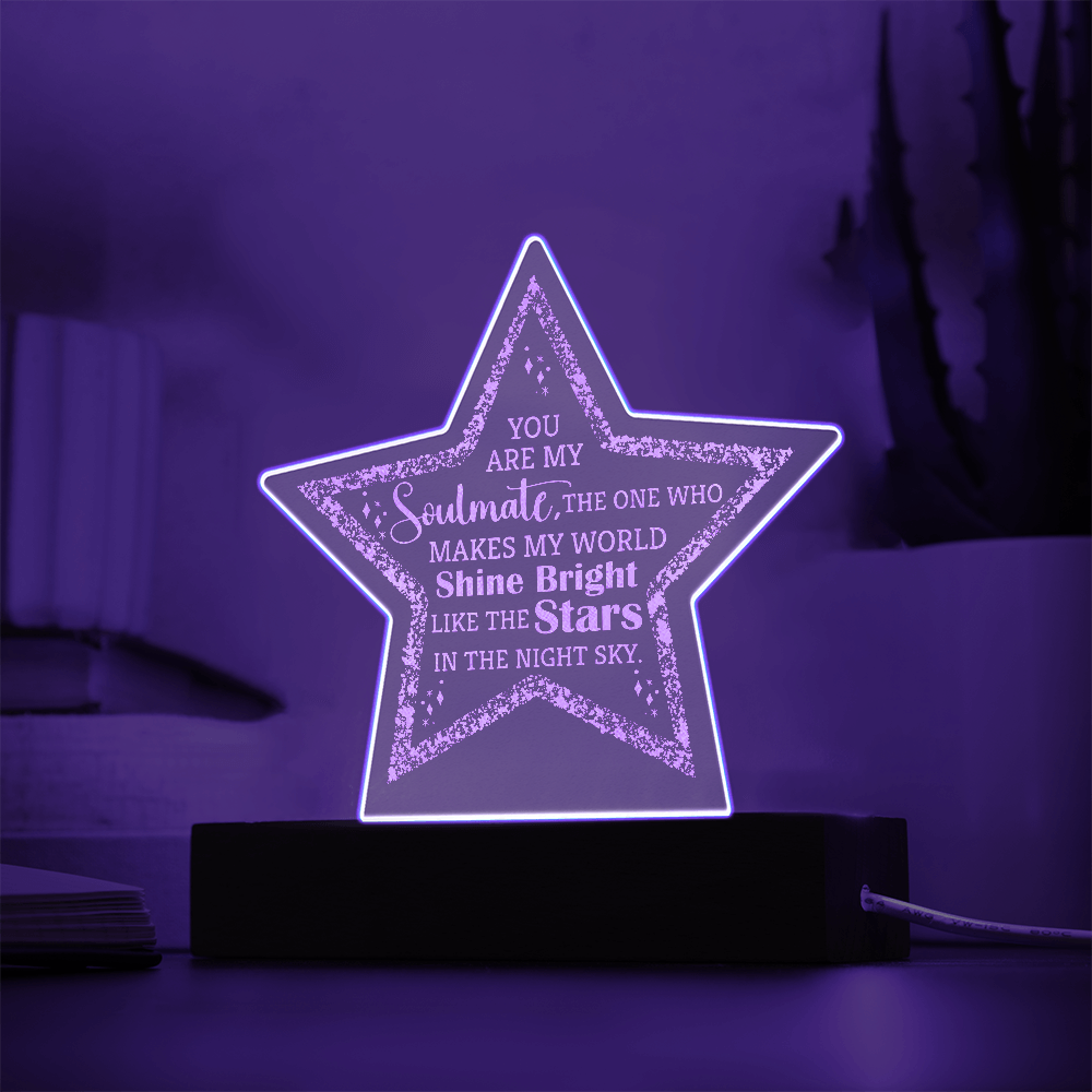 You Are My Soulmate Engraved Acrylic Star Plaque - Anniversary Gift