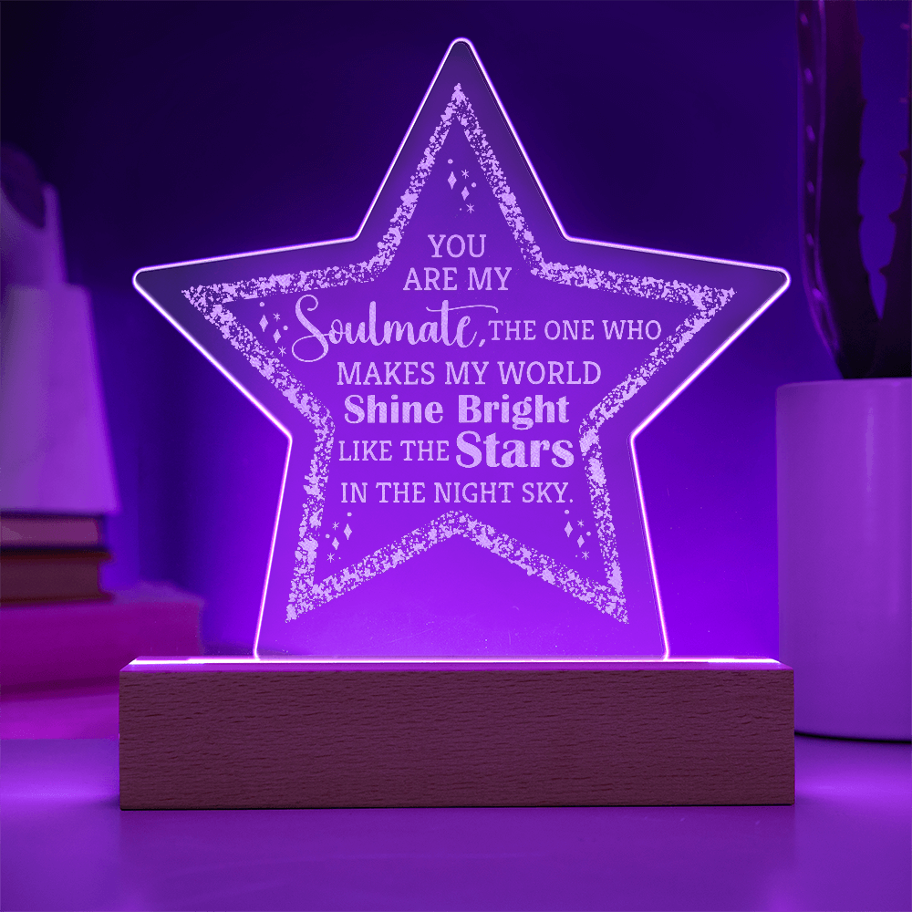 You Are My Soulmate Engraved Acrylic Star Plaque - Anniversary Gift