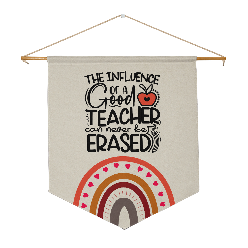 The Influence Of A Good Teacher Wall Pennant