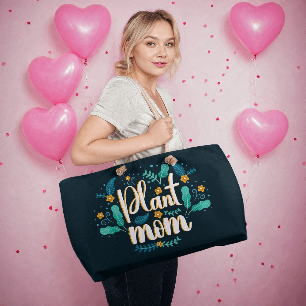 Plant Mom — Weekender Tote Bag