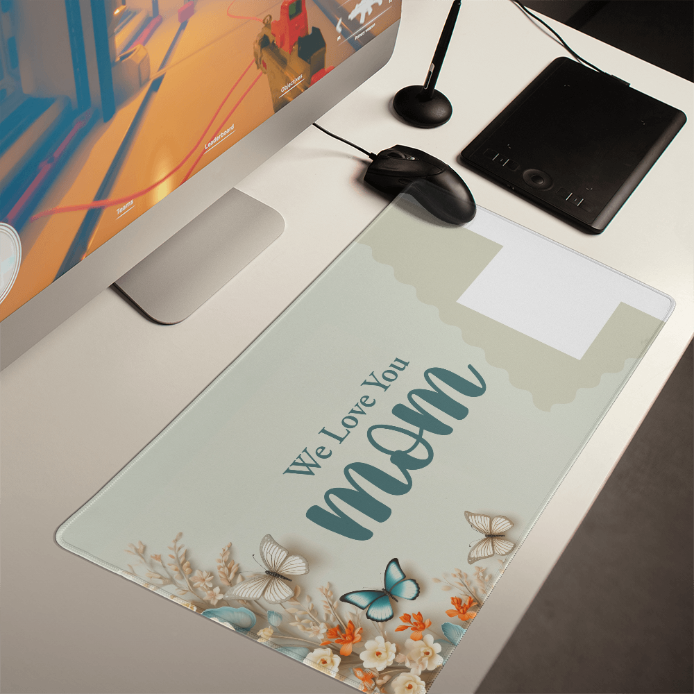 We Love You Mom Gaming Mat, Desk Mat Gift