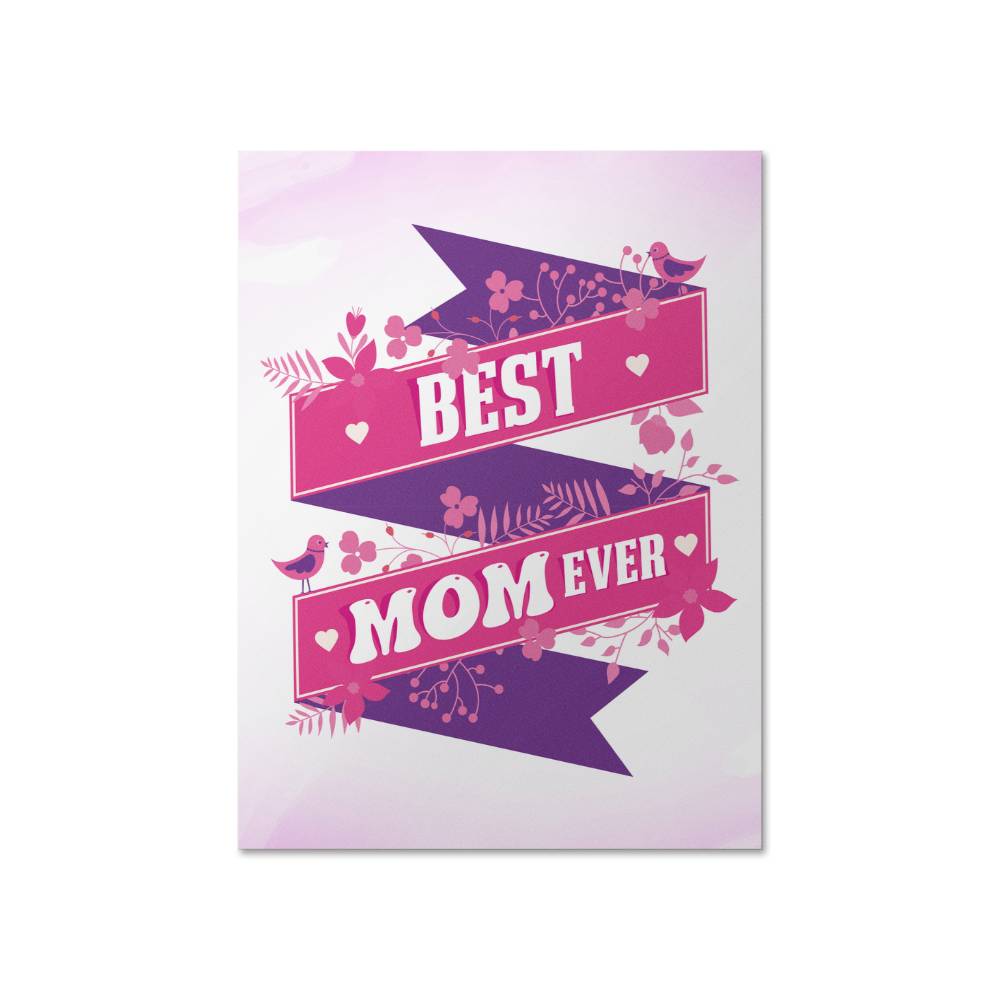 Best Mom Ever Matte Poster