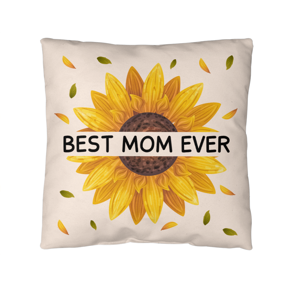 Best Mom Ever — Indoor/Outdoor Pillow