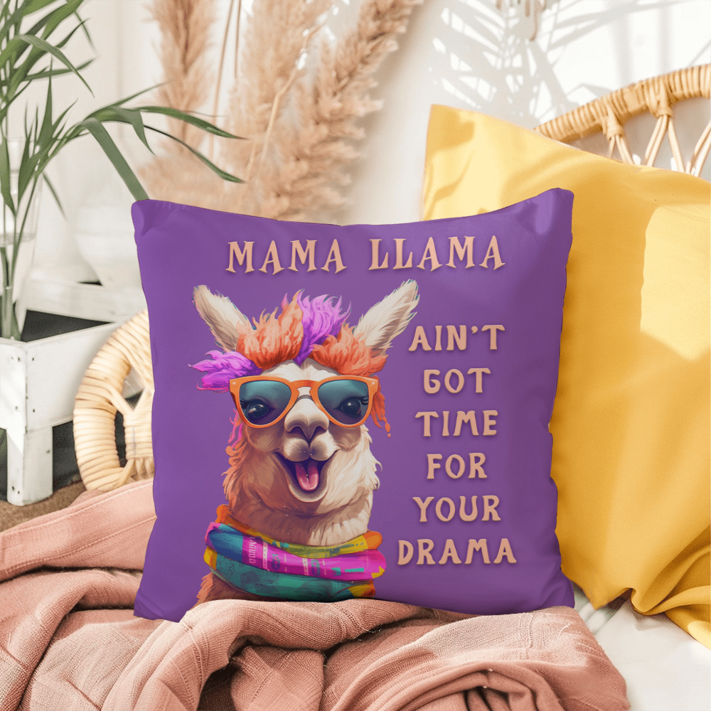 Mama Llama, No Time For Your Drama — Indoor/Outdoor Pillow