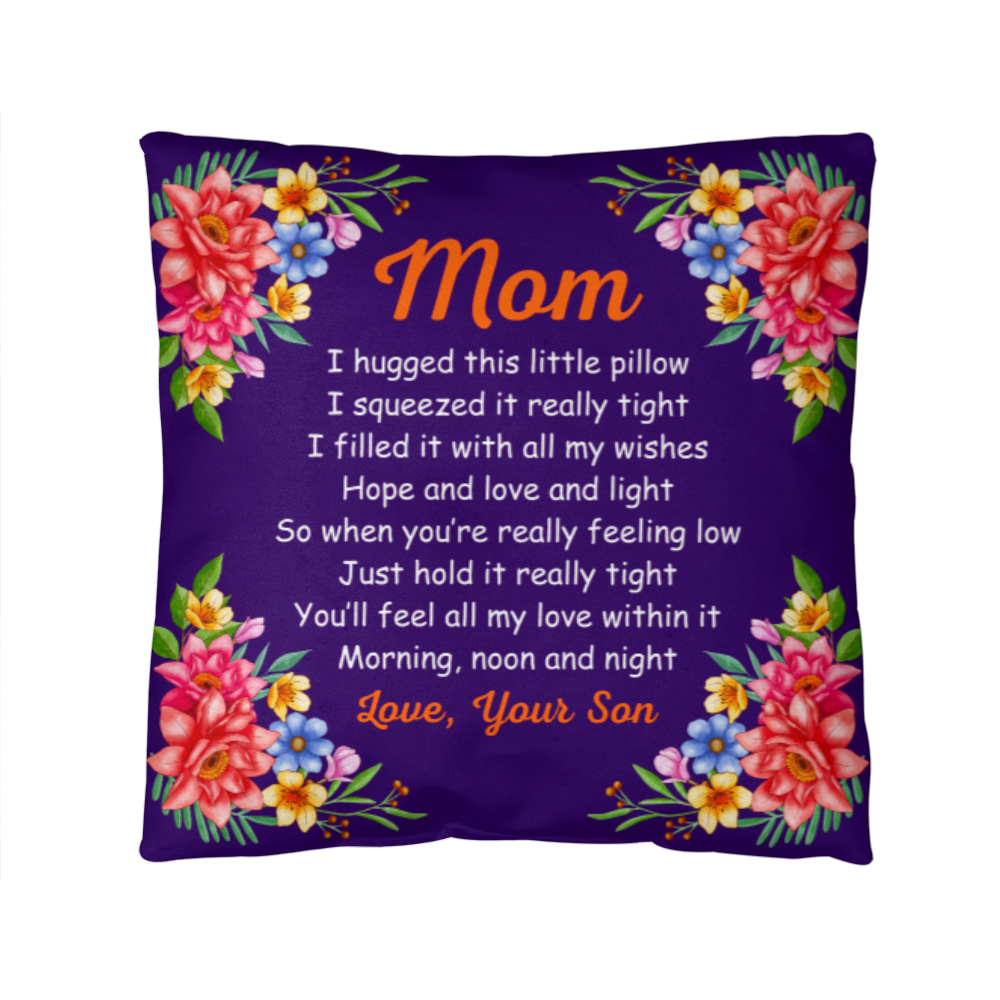 Mom, I Hugged This Little Pillow - Pillow Cover With Insert, Long Distance Mom Gift