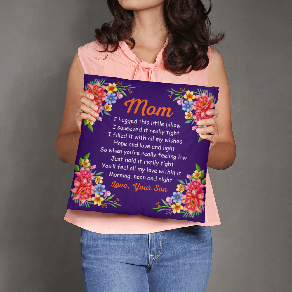 Mom, I Hugged This Little Pillow - Pillow Cover With Insert, Long Distance Mom Gift