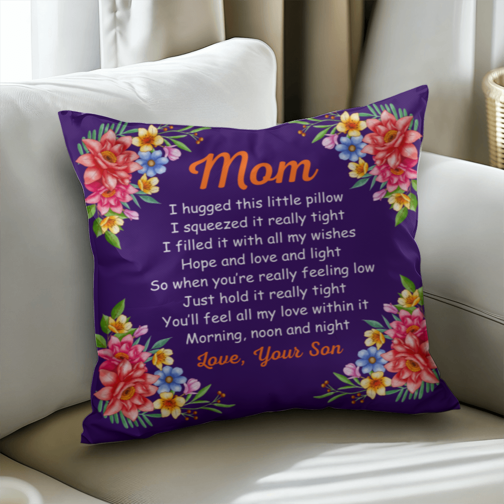 Mom, I Hugged This Little Pillow - Pillow Cover With Insert, Long Distance Mom Gift