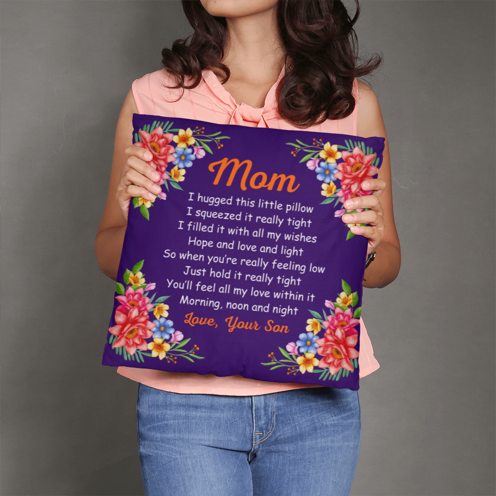Mom, I Hugged This Little Pillow - Pillow Cover With Insert, Long Distance Mom Gift