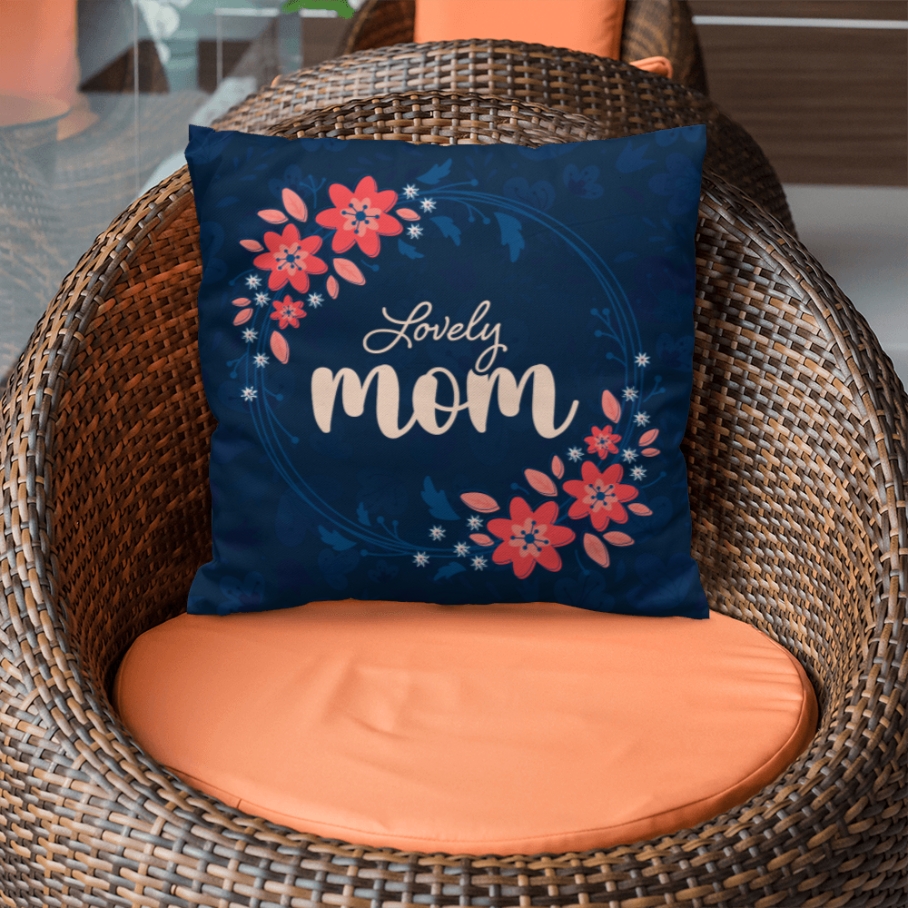 Lovely Mom Pillow Cover With Insert, Floral Mom Gift