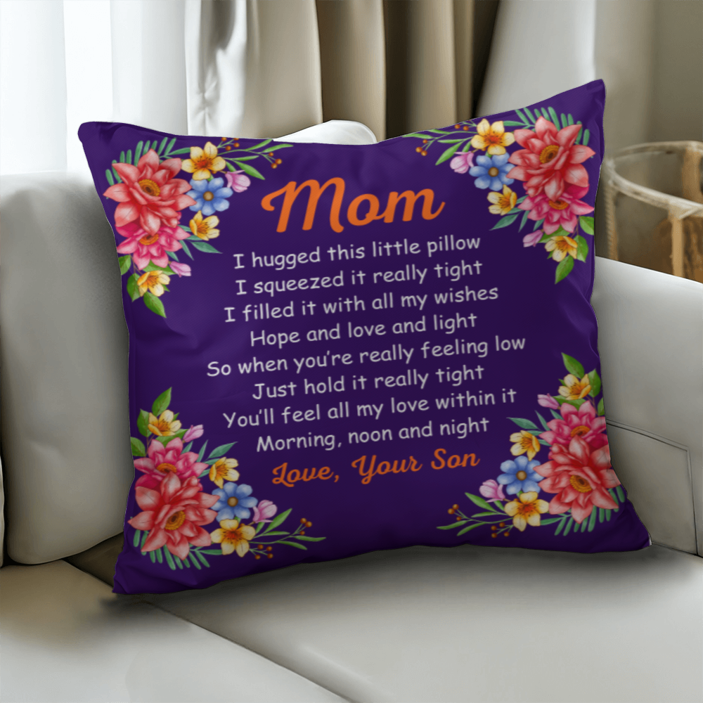 Mom, I Hugged This Little Pillow - Pillow Cover With Insert, Long Distance Mom Gift