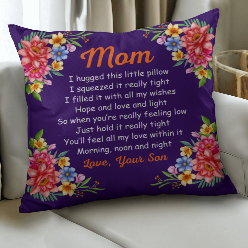 Mom, I Hugged This Little Pillow - Pillow Cover With Insert, Long Distance Mom Gift