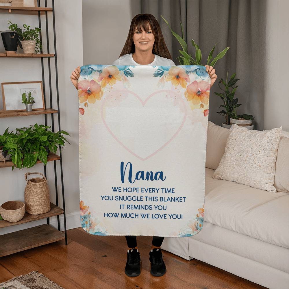 To My Nana Sherpa Fleece Blanket, We Hope Every Time You Snuggle This Blanket, Christmas Gift for Grandma from Grandkids
