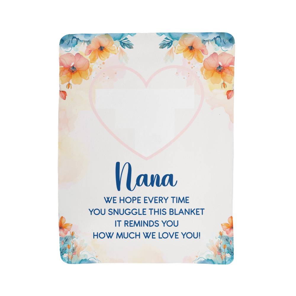 To My Nana Sherpa Fleece Blanket, We Hope Every Time You Snuggle This Blanket, Christmas Gift for Grandma from Grandkids