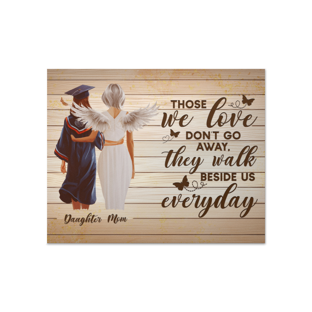 Those We Love Don't Go Away Matte Poster