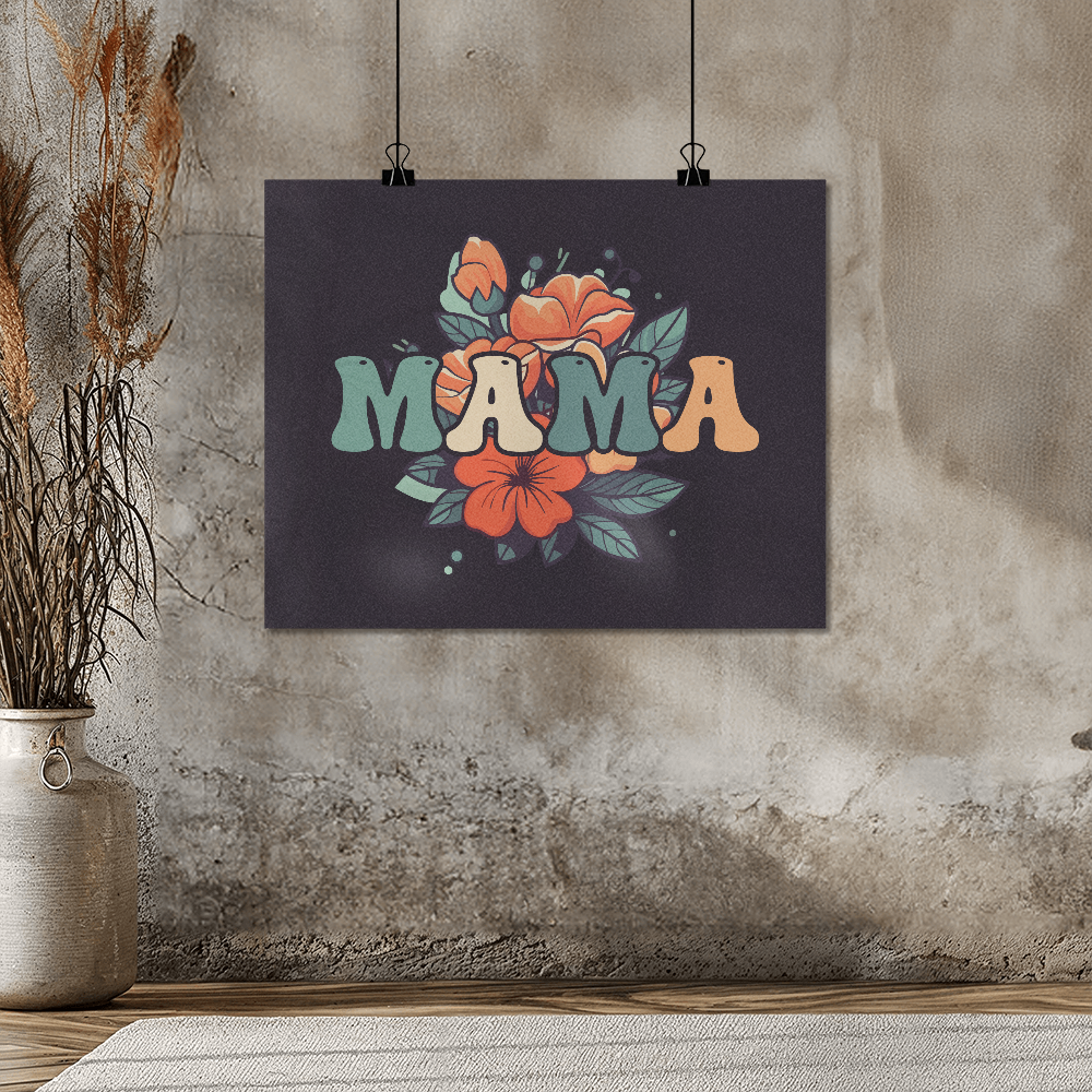 Mama Matte Poster
