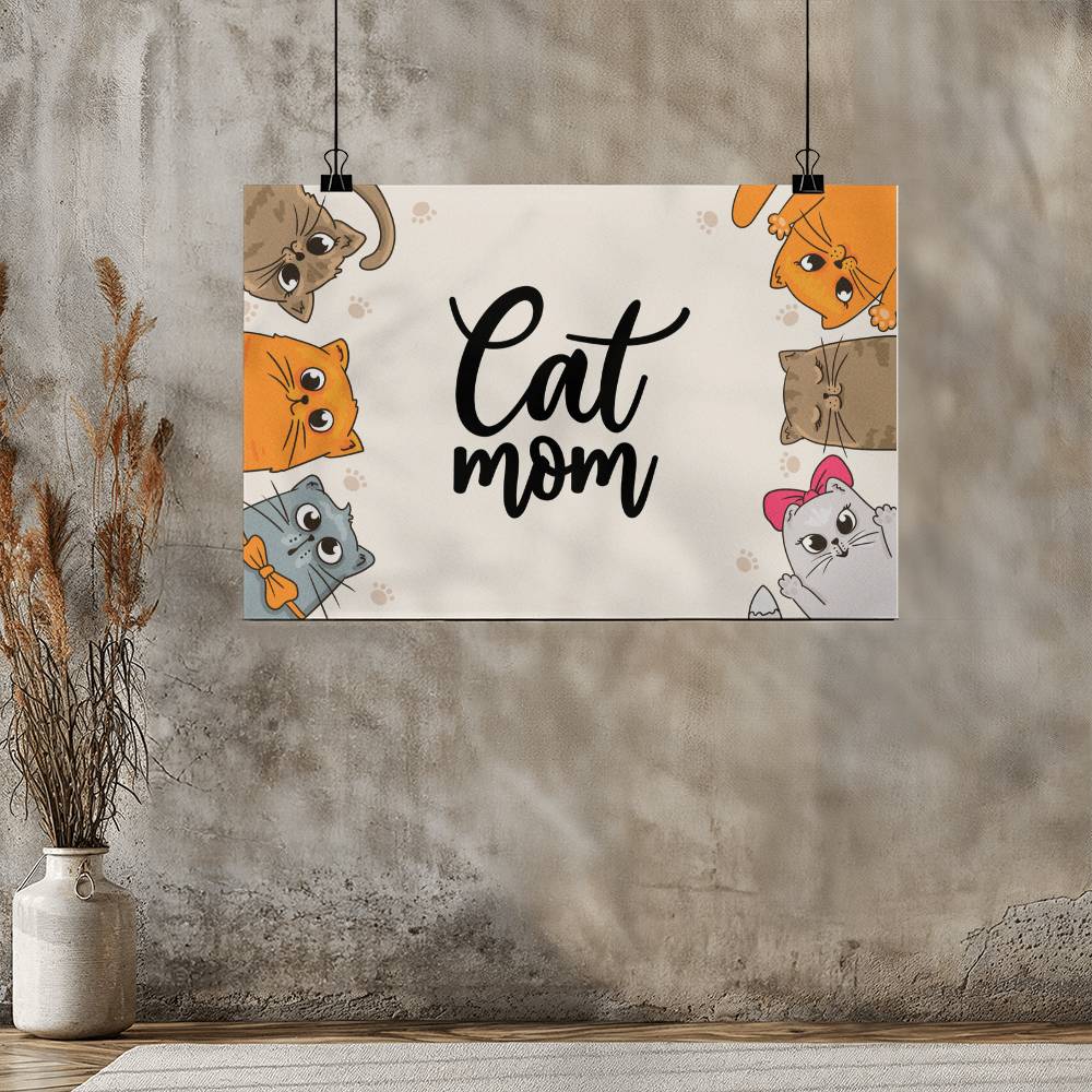 Cat Mom Matte Poster