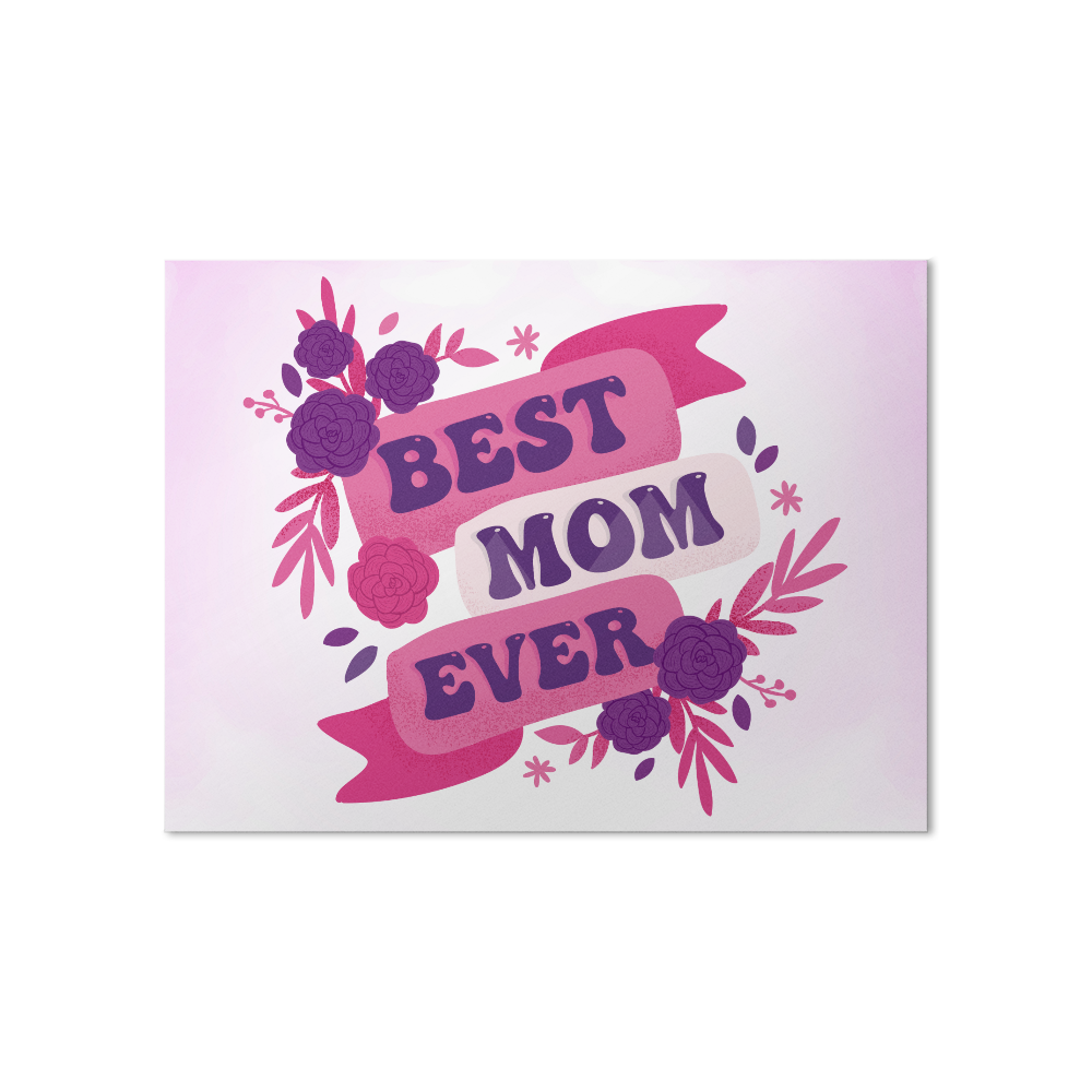 Best Mom Ever Matte Poster