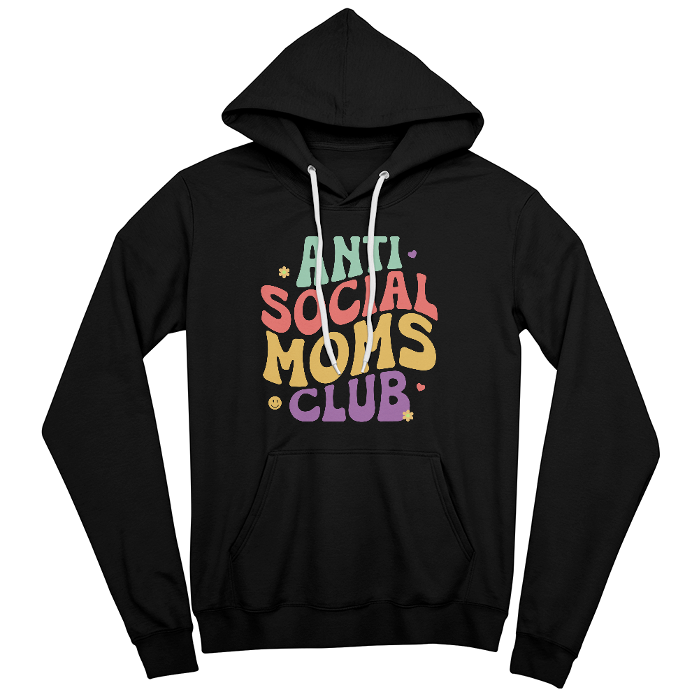 Anti Social Moms Club Hoodie, Funny Mom Gift